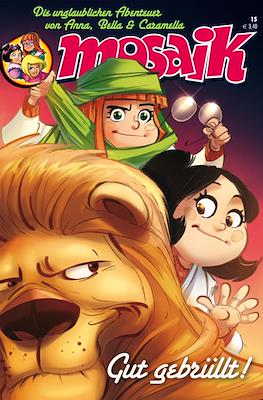 Mosaik: Die unglaublichen Abenteuer von Anna, Bella & Caramella #15