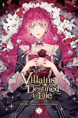 Villains Are Destined to Die