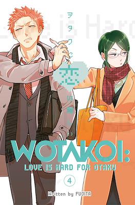 Wotakoi: Love is Hard for Otaku (Softcover) #4