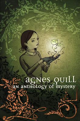 Agnes Quill: An Anthology of Mystery