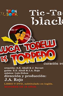 Luca Torelli es Torpedo Tic-Tac Black (Cartoné)