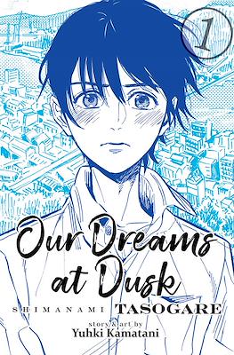 Our Dreams at Dusk: Shimanami Tasogare