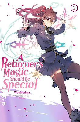 A Returner's Magic Should Be Special #2