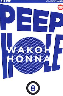 Peep Hole #8