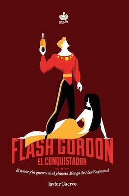 Flash Gordon, el conquistador. El amor y la guerra en el planeta Mongo de Alex Raymond (Rústica 118 pp)