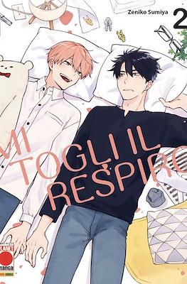 Mi togli il respiro #2