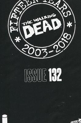 The Walking Dead 15th Anniversary (Variant Cover) #132.3