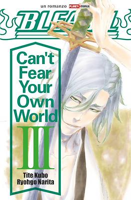 Bleach: Can't Fear Your Own World #3