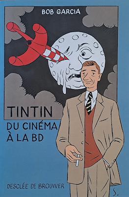 Tintin. Du Cinéma à la BD
