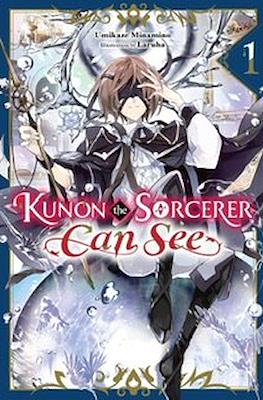 Kunon The Sorcerer Can See