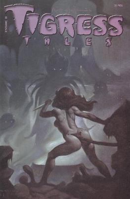 Tigress Tales #3
