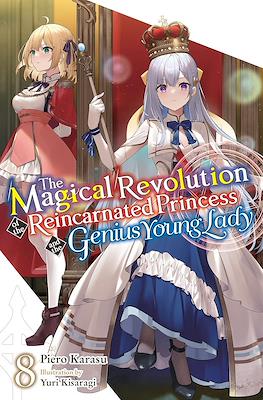 The Magical Revolution of the Reincarnated Princess and the Genius Young Lady #8