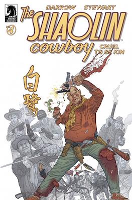 The Shaolin Cowboy. Cruel to Be Kin #4