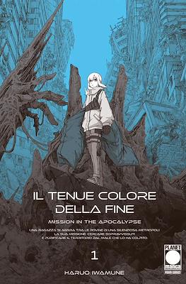 Il tenue colore della fine: Mission in the apocalypse