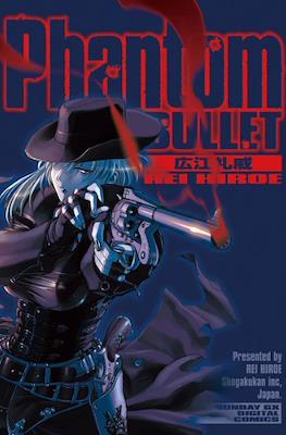 Phantom Bullet