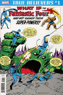 True Believers: What If the Fantastic Four had not Gained their Super-Powers?