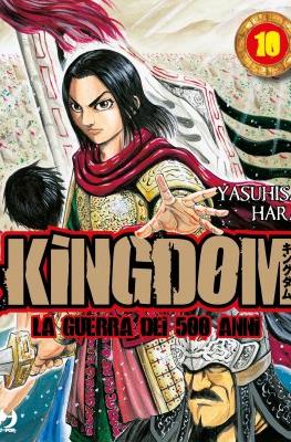 Kingdom – La guerra dei 500 anni (Brossurato) #10
