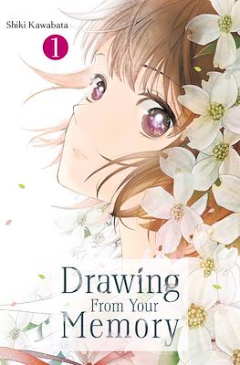 Drawing From Your Memory