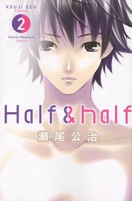 Half&half #2