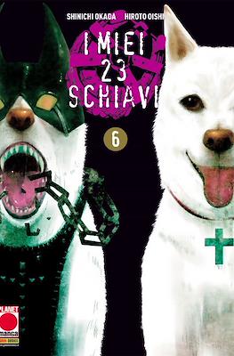 I miei 23 schiavi #6