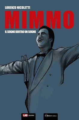 MIMMO - Il sogno dentro un sogno