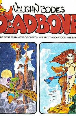 Deadbone: The First Testament of Cheech Wizard, the Cartoon Messiah