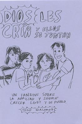 Dios les cría y ellos se juntan