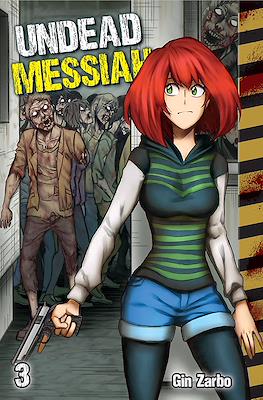 Undead Messiah #3