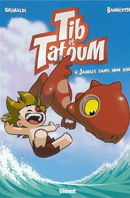 Tib et Tatoum #4