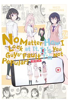 No Matter How I Look at It, It's You Guy's Fault I'm Not Popular! (Softcover) #24