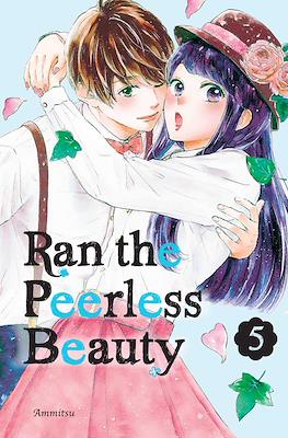 Ran the Peerless Beauty #5