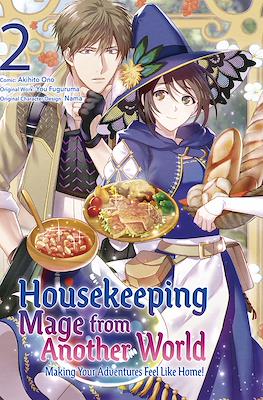 Housekeeping Mage from Another World: Making Your Adventures Feel Like Home! (Rústica) #2