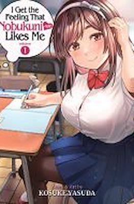 I Get the Feeling That Nobukuni-san Likes Me (Softcover) #1