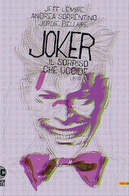 Joker: Il sorriso che uccide. DC Black Label #2