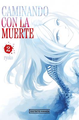 Caminando con la muerte #2