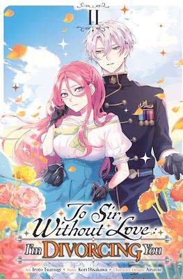 To Sir, Without Love: I’m Divorcing You #2