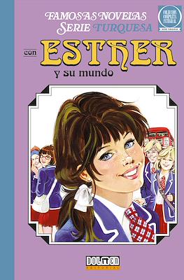 Esther y su mundo Famosas Novelas Serie Turquesa (Cartoné 196 pp) #1