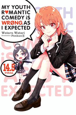 My Youth Romantic Comedy Is Wrong as I Expected (Digital) #14.5
