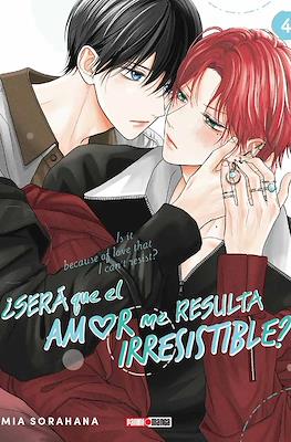 ¿Será que el amor me resulta irresistible? (Is it because of love that I can't resist?) (Rústica con sobrecubierta) #4
