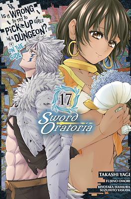 Is It Wrong to Try to Pick Up Girls in a Dungeon? - On the Side: Sword Oratoria #17