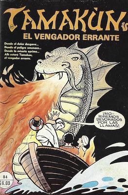 Tamakún: El Vengador Errante #84