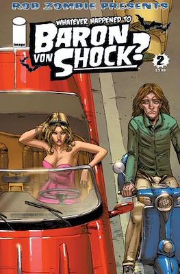 Whatever Happened to Baron Von Shock? #2