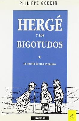Hergé y los bigotudos