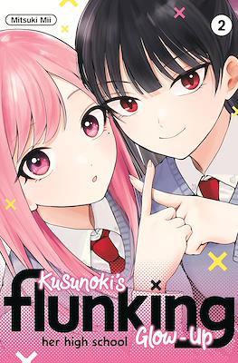 Kusunoki's Flunking Her High School Glow-Up #2