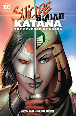 Suicide Squad - Katana: The Revenge of Kobra