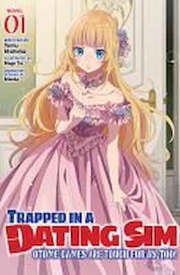 Trapped in a Dating Sim: Otome Games Are Tough For Us, Too!