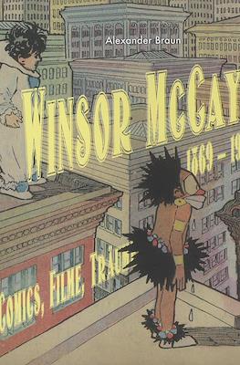Winsor McCay 1869-1934: Comics, Filme, Träume