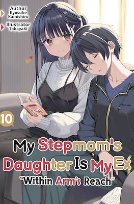 My Stepmom's Daughter Is My Ex #10