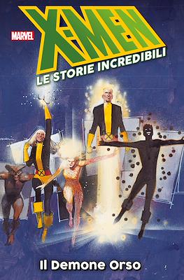 X-Men: Le storie incredibili #11