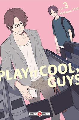 Play It Cool, Guys #3